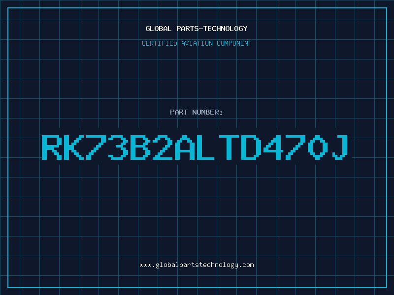 Aviation Part RK73B2ALTD470J