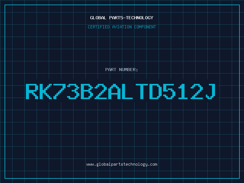 Aviation Part RK73B2ALTD512J