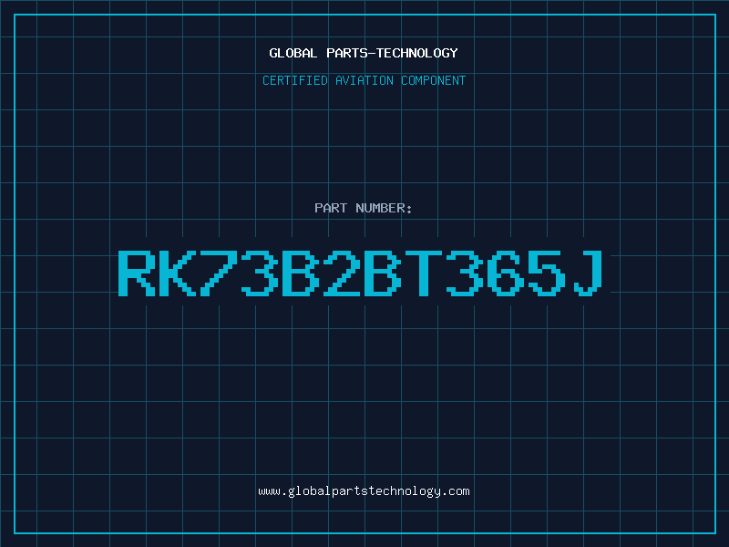 Aviation Part RK73B2BT365J
