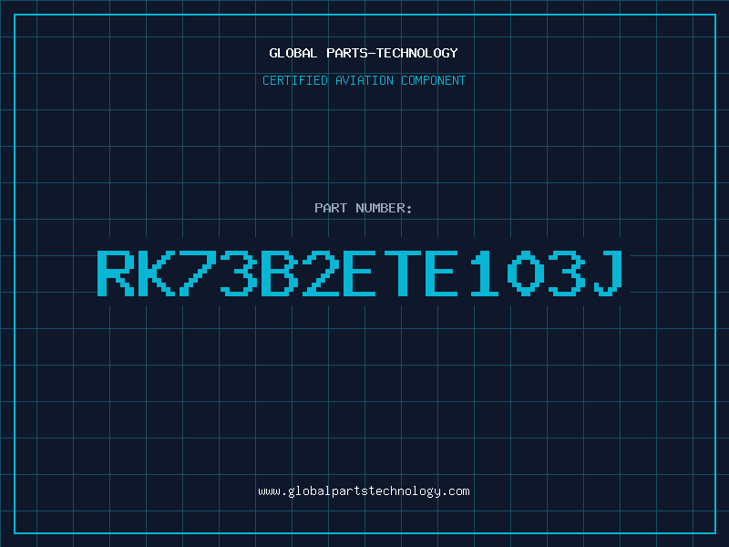 Aviation Part RK73B2ETE103J
