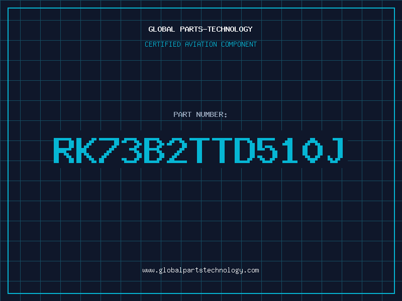 Aviation Part RK73B2TTD510J