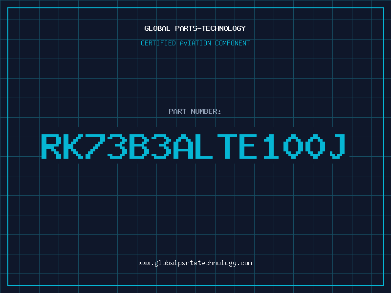 Aviation Part RK73B3ALTE100J