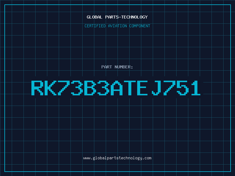 Aviation Part RK73B3ATEJ751