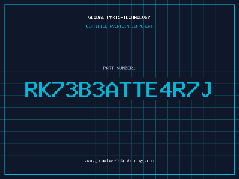 Aviation Part RK73B3ATTE4R7J