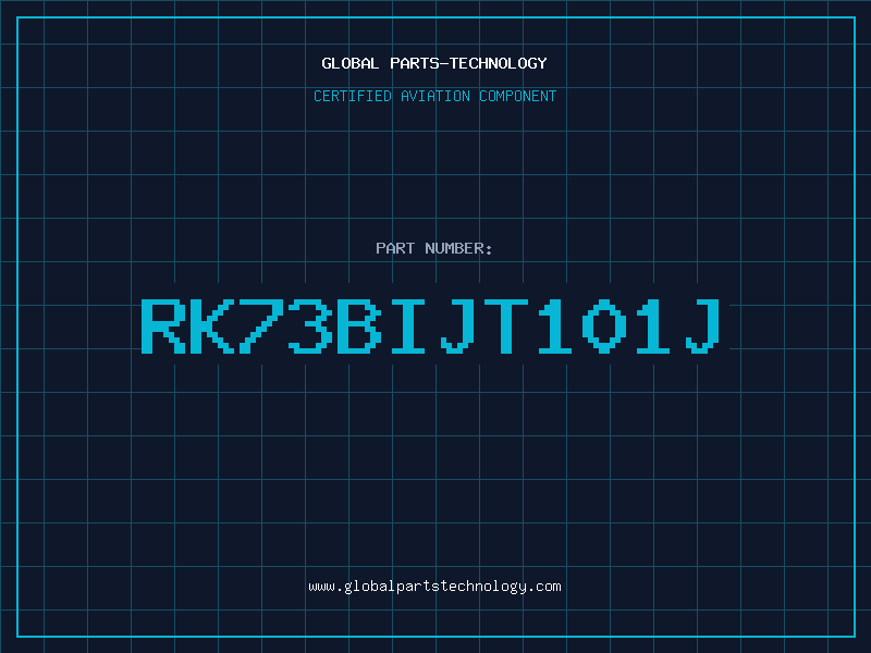 Aviation Part RK73BIJT101J