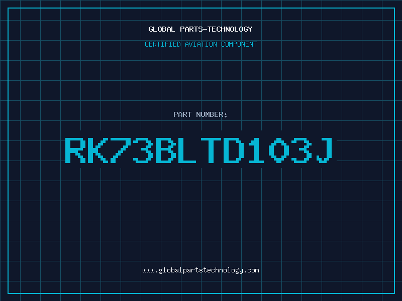 Aviation Part RK73BLTD103J
