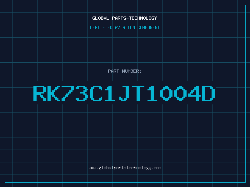 Aviation Part RK73C1JT1004D