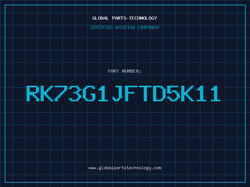 Aviation Part RK73G1JFTD5K11