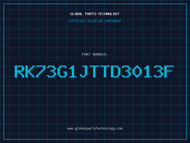 Aviation Part RK73G1JTTD3013F