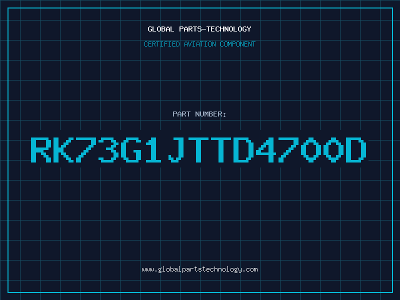 Aviation Part RK73G1JTTD4700D