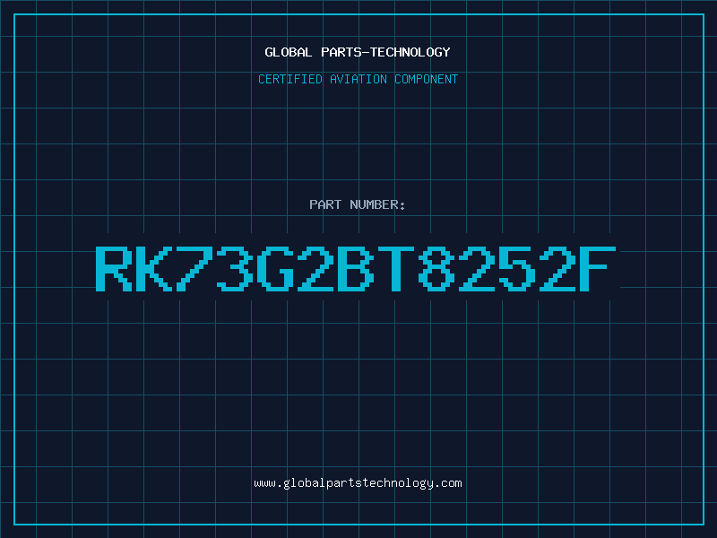 Aviation Part RK73G2BT8252F