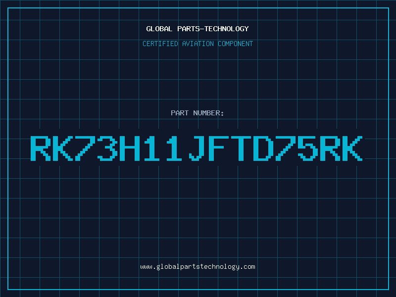 Aviation Part RK73H11JFTD75RK