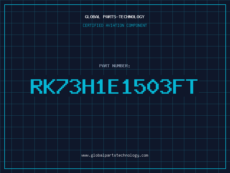 Aviation Part RK73H1E1503FT