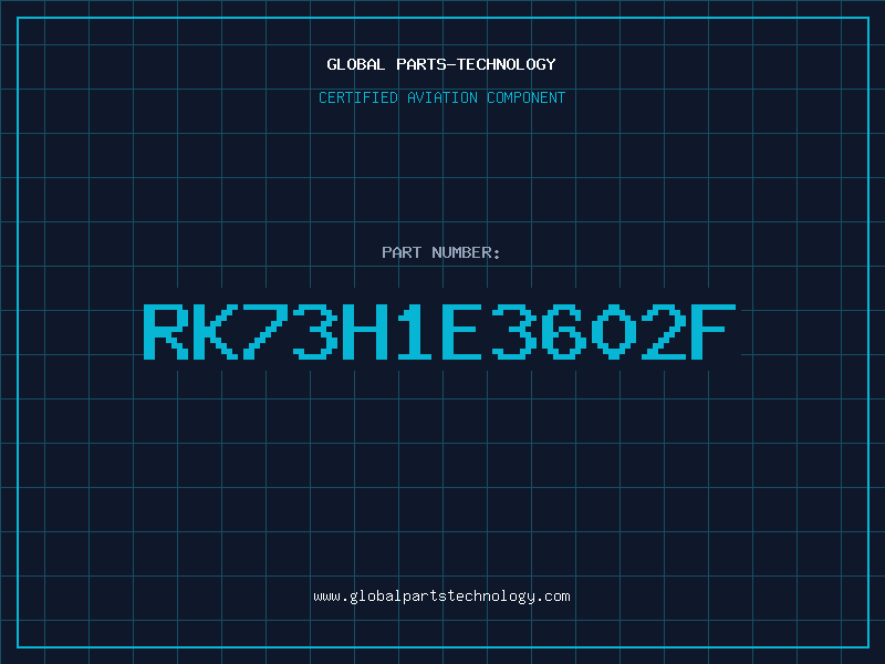 Aviation Part RK73H1E3602F