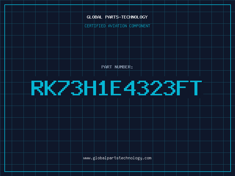 Aviation Part RK73H1E4323FT