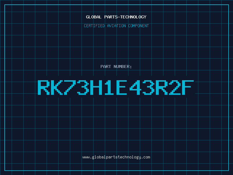 Aviation Part RK73H1E43R2F
