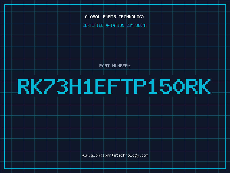 Aviation Part RK73H1EFTP150RK