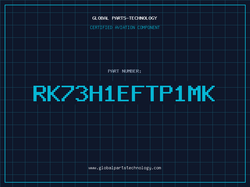 Aviation Part RK73H1EFTP1MK