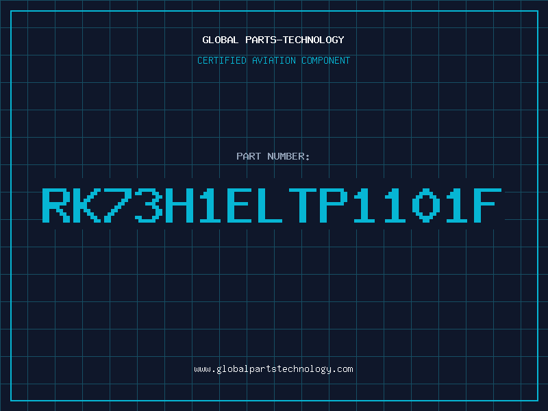 Aviation Part RK73H1ELTP1101F