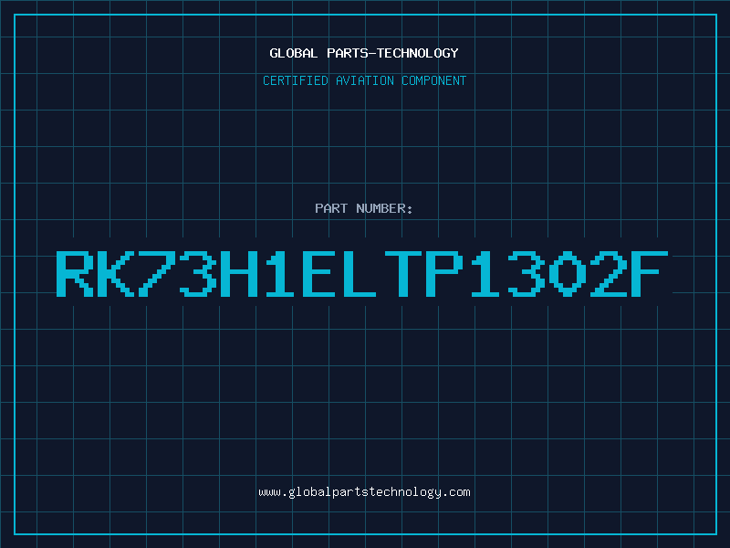 Aviation Part RK73H1ELTP1302F