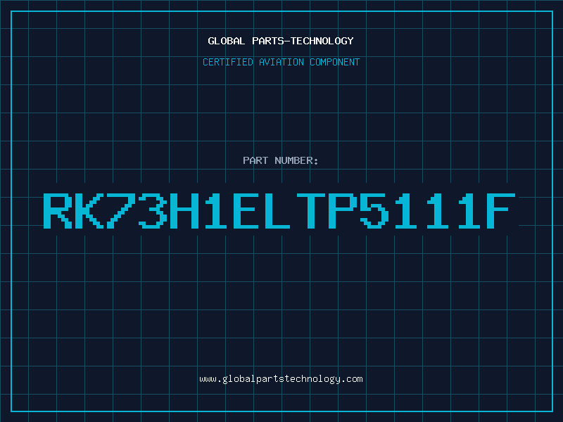 Aviation Part RK73H1ELTP5111F
