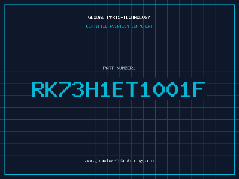 Aviation Part RK73H1ET1001F