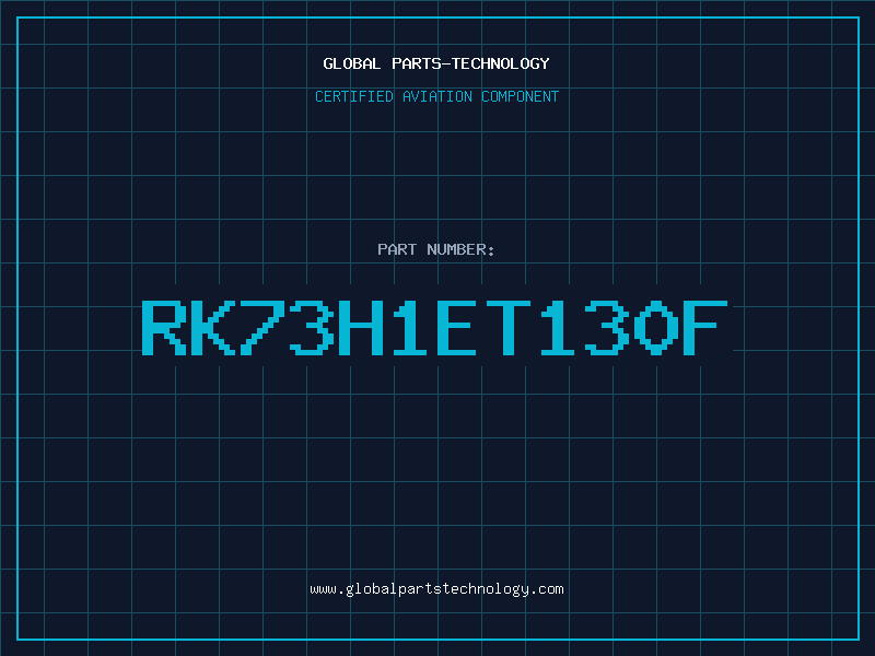 Aviation Part RK73H1ET130F