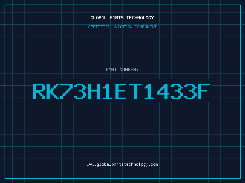 Aviation Part RK73H1ET1433F