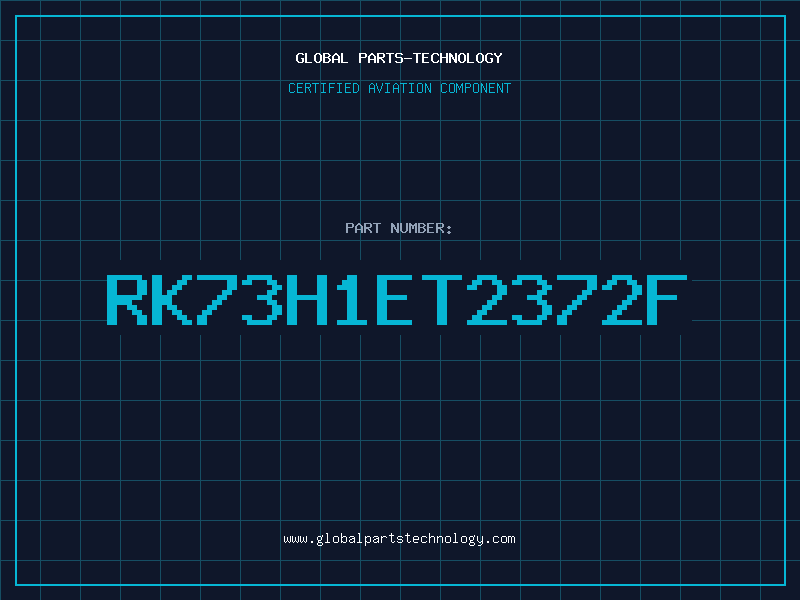 Aviation Part RK73H1ET2372F