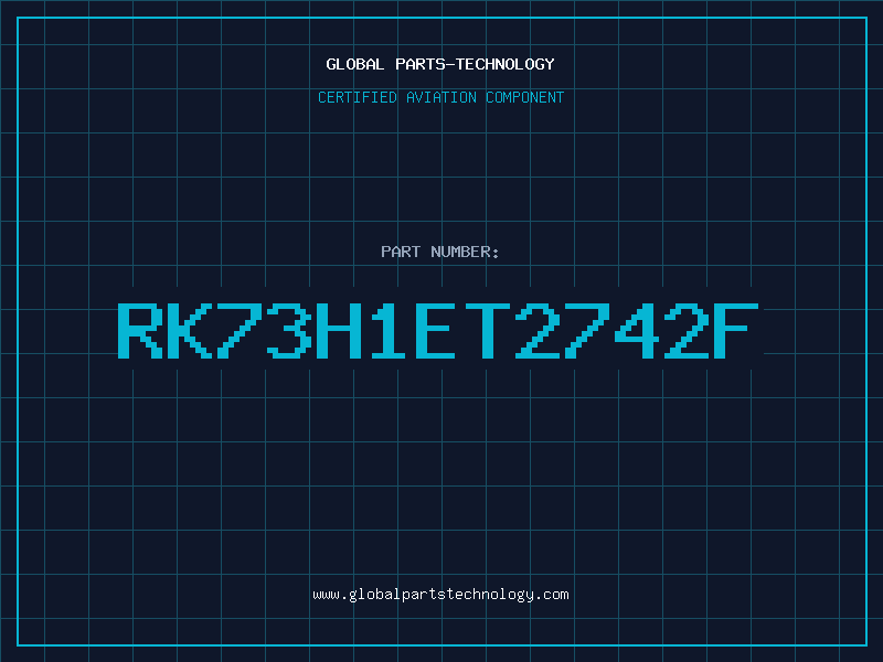 Aviation Part RK73H1ET2742F