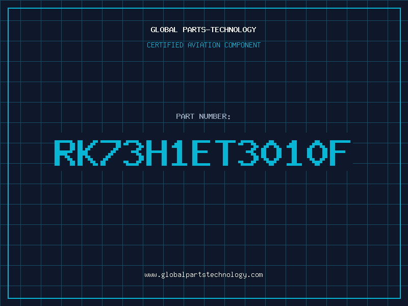 Aviation Part RK73H1ET3010F