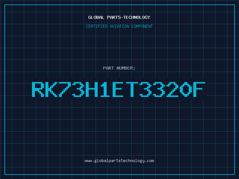 Aviation Part RK73H1ET3320F