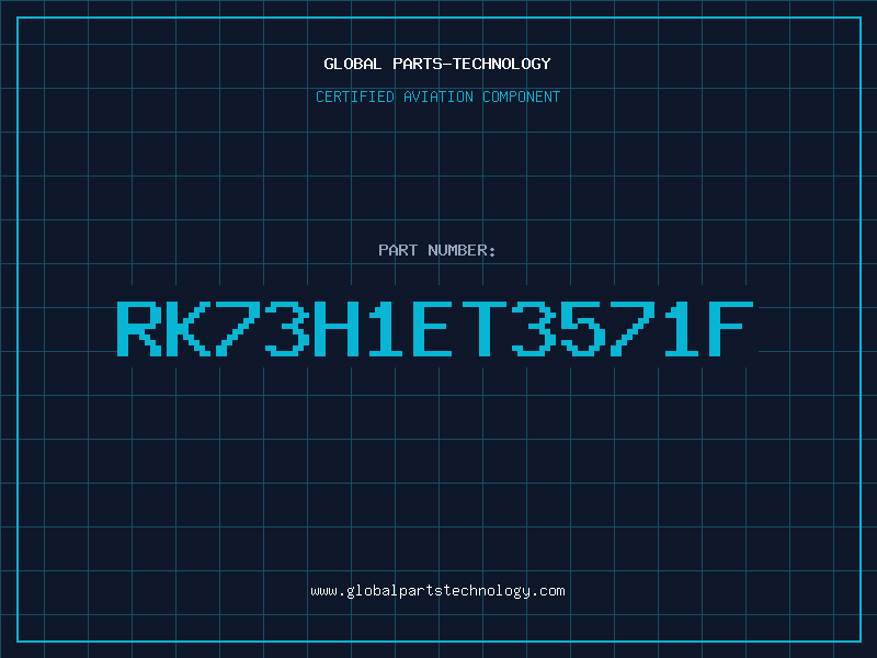 Aviation Part RK73H1ET3571F