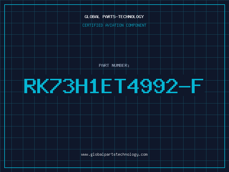 Aviation Part RK73H1ET4992-F