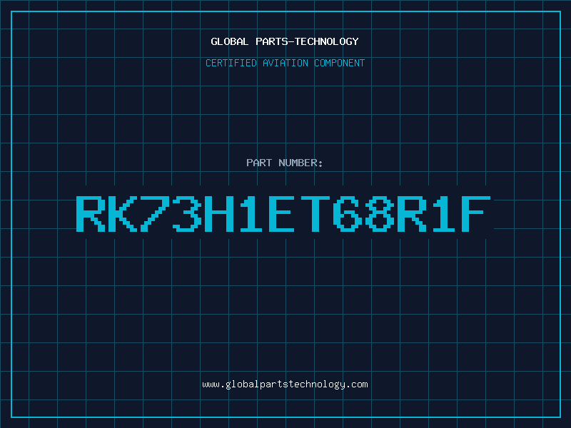 Aviation Part RK73H1ET68R1F