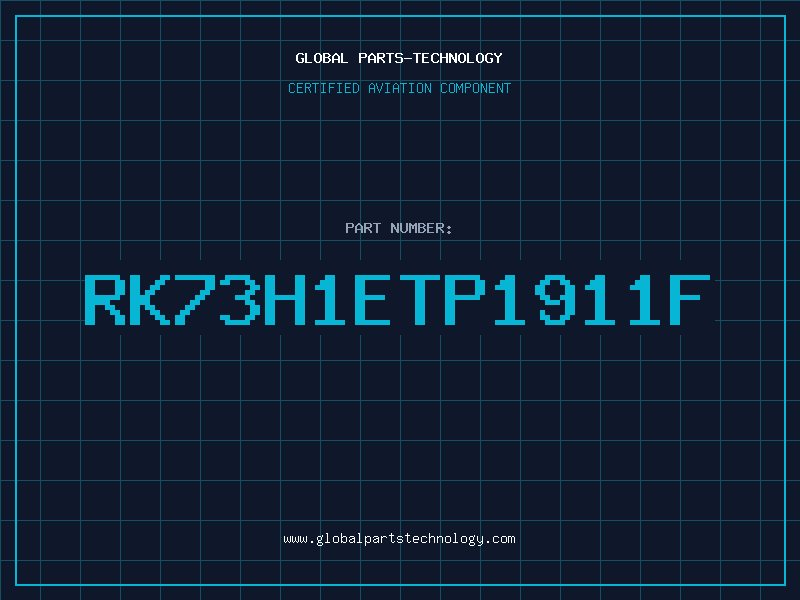 Aviation Part RK73H1ETP1911F