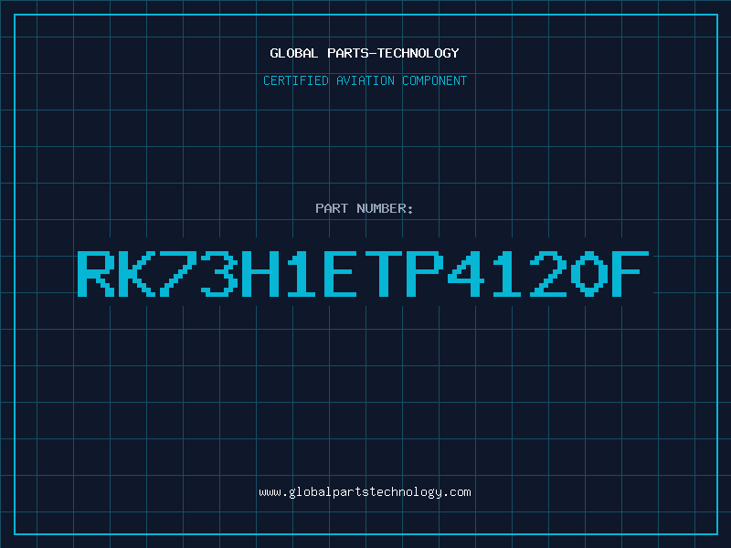 Aviation Part RK73H1ETP4120F