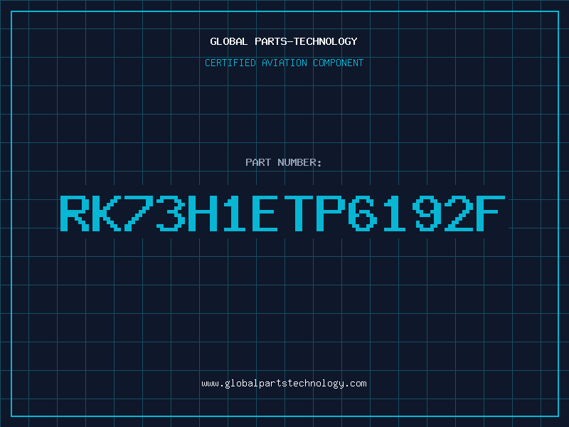 Aviation Part RK73H1ETP6192F