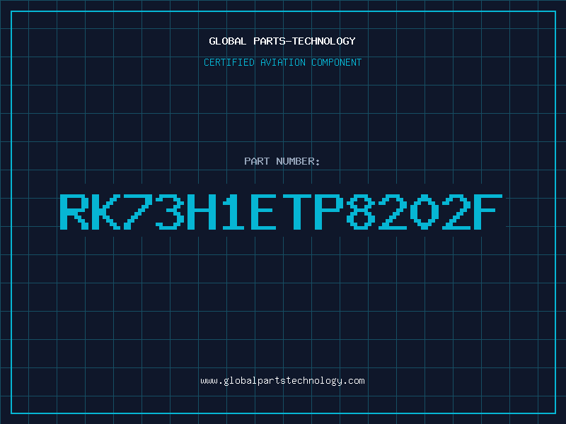 Aviation Part RK73H1ETP8202F