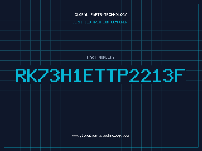 Aviation Part RK73H1ETTP2213F