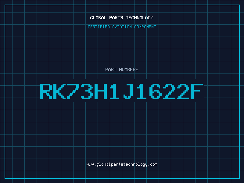 Aviation Part RK73H1J1622F