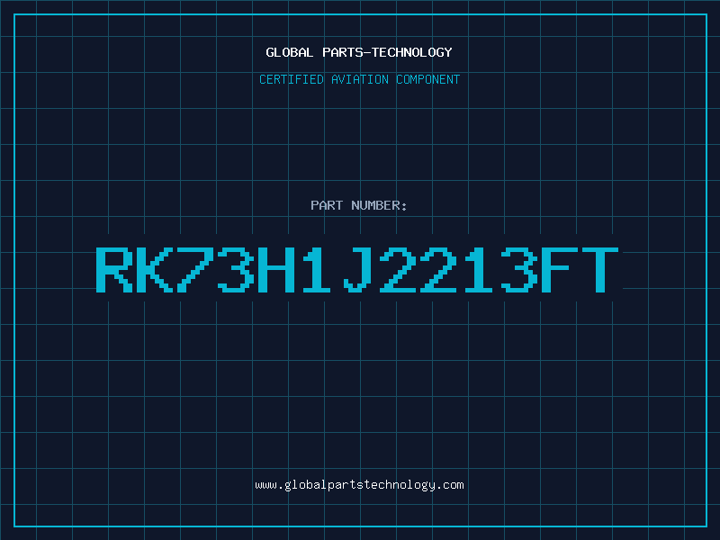 Aviation Part RK73H1J2213FT