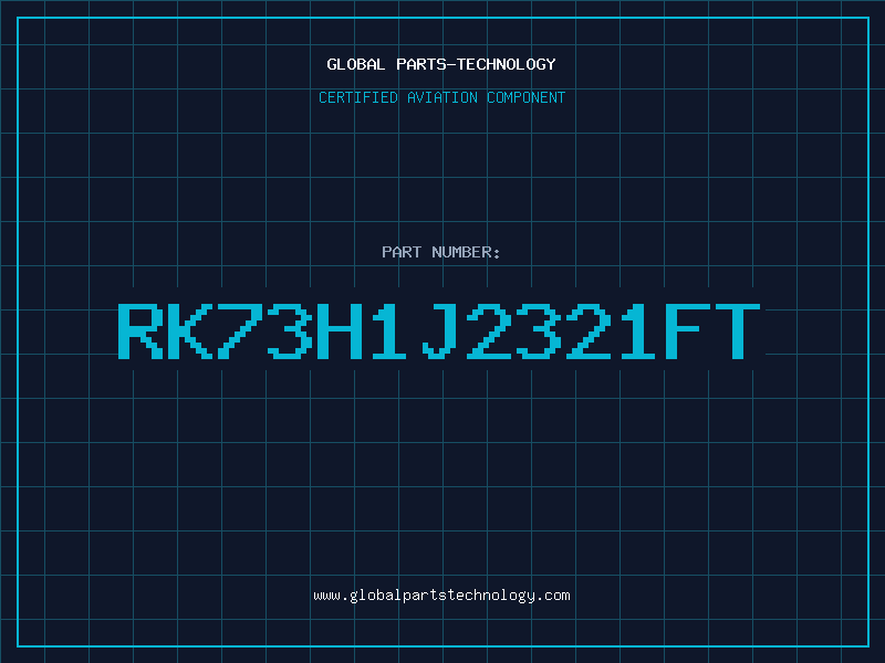 Aviation Part RK73H1J2321FT