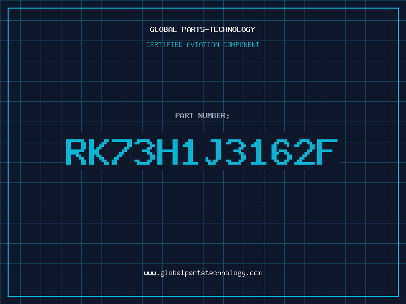 Aviation Part RK73H1J3162F