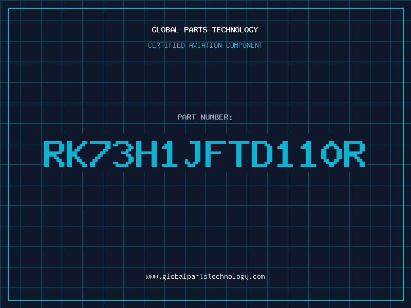 Aviation Part RK73H1JFTD110R