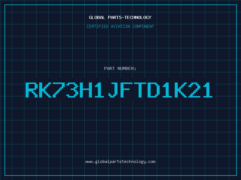 Aviation Part RK73H1JFTD1K21
