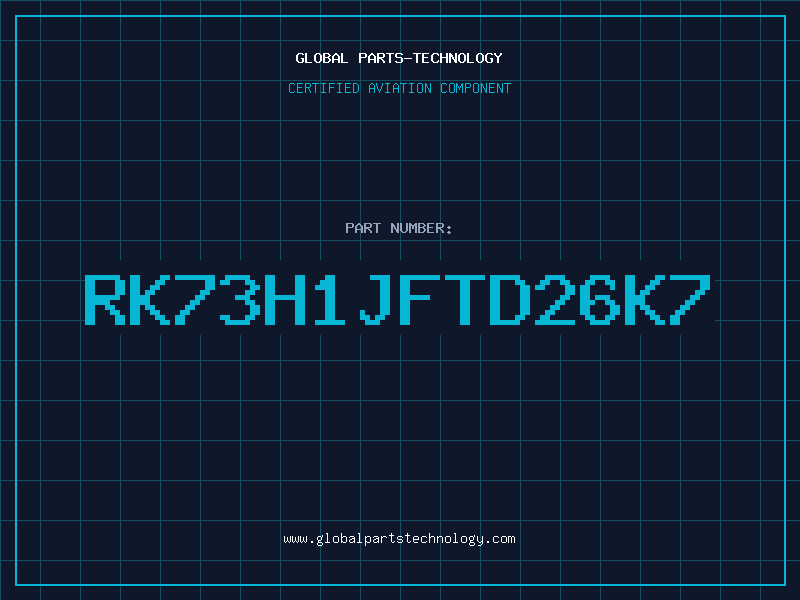 Aviation Part RK73H1JFTD26K7