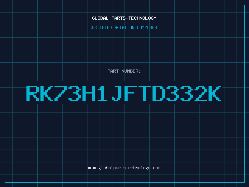 Aviation Part RK73H1JFTD332K