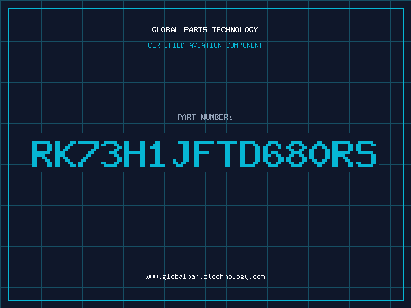 Aviation Part RK73H1JFTD680RS