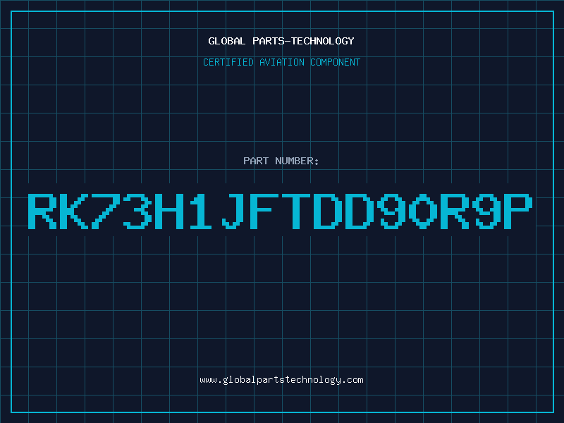Aviation Part RK73H1JFTDD90R9P